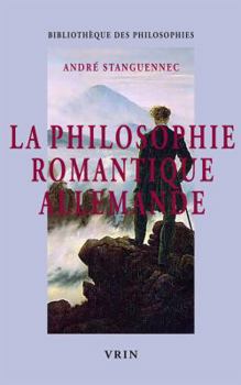 Paperback La Philosophie Romantique Allemande [French] Book