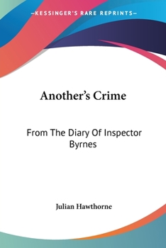 Paperback Another's Crime: From The Diary Of Inspector Byrnes Book