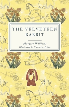 Paperback The Velveteen Rabbit (Gender-Shuffled - Original Flipped): Or, How Toys Become Real Book
