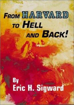 Paperback From Harvard to Hell and Back Book