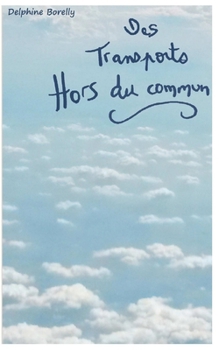 Paperback Des transports hors du commun [French] Book