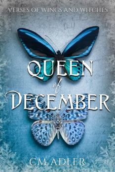 Paperback Queen of December: Verses of Wings and Witches Book