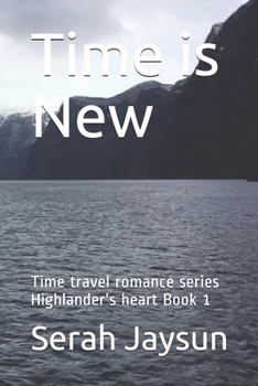 Paperback Time is New: Highlander's heart series book1 Book
