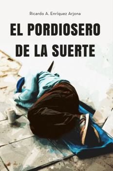 Paperback “El pordiosero de la suerte” (Spanish Edition) [Spanish] Book