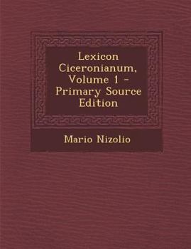 Paperback Lexicon Ciceronianum, Volume 1 [Latin] Book