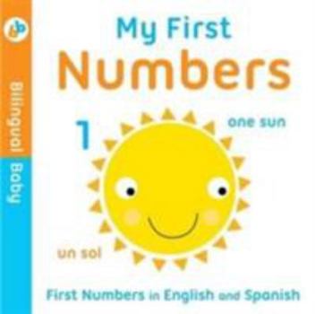 Board book Bilingual Baby English-Spanish First Numbers Book