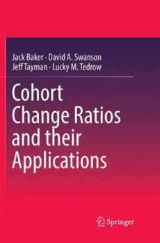 Paperback Cohort Change Ratios and Their Applications Book
