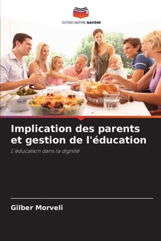 Paperback Implication des parents et gestion de l'éducation [French] Book