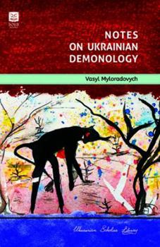 Paperback Notes on Ukrainian Demonology (Ukrainian Scholar Library) Book