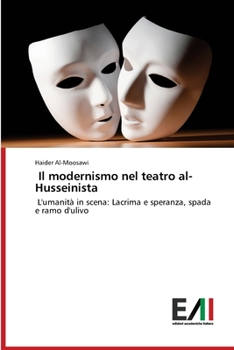 Paperback Il modernismo nel teatro al-Husseinista [Italian] Book