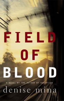 The Field Of Blood - Book #1 of the Paddy Meehan