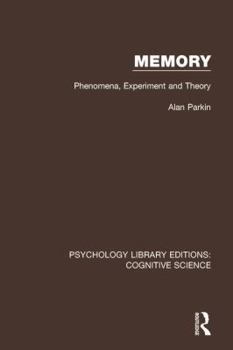 Paperback Memory: Phenomena, Experiment and Theory Book