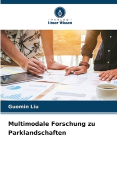 Paperback Multimodale Forschung zu Parklandschaften [German] Book