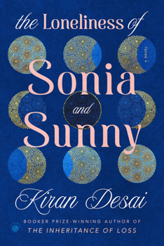 Hardcover The Loneliness of Sonia and Sunny Book