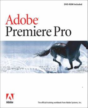 Paperback Adobe Premiere Pro Classroom in a Book [With DVD-ROM] Book