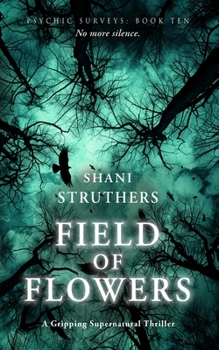 Paperback Psychic Surveys Book Ten: Field of Flowers: A Gripping Supernatural Thriller Book