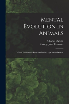 Paperback Mental Evolution in Animals: With a Posthumous Essay On Instinct by Charles Darwin Book