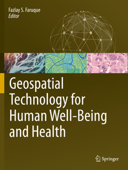 Paperback Geospatial Technology for Human Well-Being and Health Book