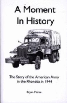 Paperback The Story of the American Army in the Rhondda in 1944 Book