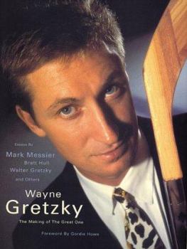 Hardcover Wayne Gretzky: The Making of a Great One Book
