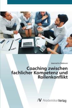 Paperback Coaching zwischen fachlicher Kompetenz und Rollenkonflikt [German] Book