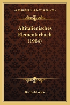 Paperback Altitalienisches Elementarbuch (1904) [German] Book