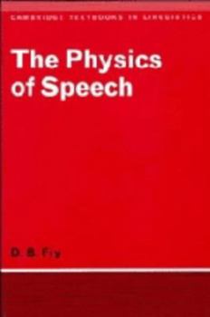 Hardcover The Physics of Speech Book
