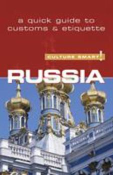 Paperback Russia - Culture Smart!: The Essential Guide to Customs & Culture Book