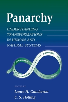 Paperback Panarchy: Understanding Transformations in Systems of Humans and Nature Book