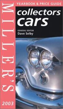 Hardcover Miller's: Collectors Cars: Yearbook and Price Guide 2003 Book