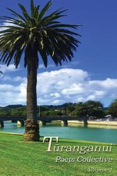 Paperback Turanganui Poets Collective Volume 1 Book