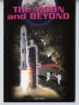 Paperback Steck-Vaughn Power Up!: Leveled Readers Grades 6 - 8 Moon and Beyond, the Book