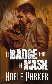Paperback A Badge and a Mask Book
