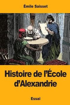 Paperback Histoire de l'École d'Alexandrie [French] Book