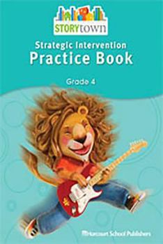Paperback Storytown: Strategic Intervention Practice Book Grade 4 Book