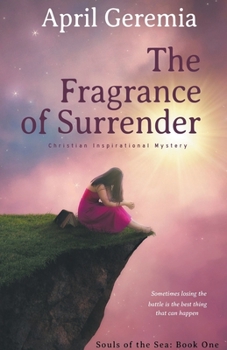 Paperback The Fragrance of Surrender Book