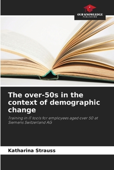 Paperback The over-50s in the context of demographic change Book