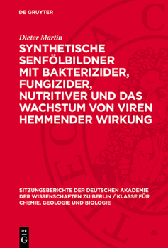 Hardcover Synthetische Senfölbildner Mit Bakterizider, Fungizider, Nutritiver Und Das Wachstum Von Viren Hemmender Wirkung [German] Book