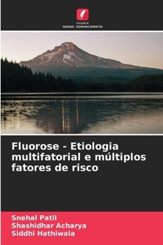 Paperback Fluorose - Etiologia multifatorial e múltiplos fatores de risco [Portuguese] Book