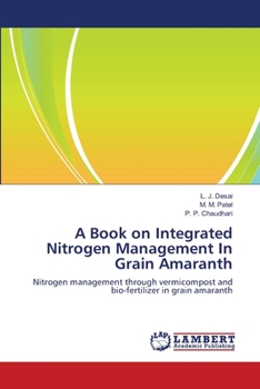 Paperback A Book on Integrated Nitrogen Management In Grain Amaranth Book