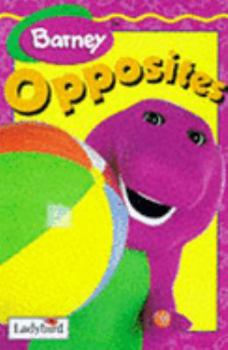 Hardcover Barney's Book of Opposites (Learn with Barney Fun Books) Book