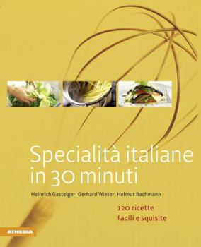 Hardcover Specialità italiane in 30 minuti [Italian] Book