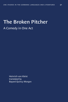 Paperback The Broken Pitcher: A Comedy in One Act Book