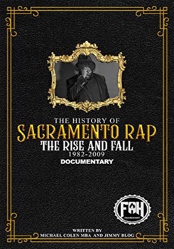 The History Of Sacramento Rap