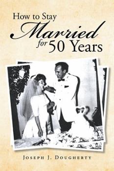 Paperback How to Stay Married for 50 Years Book