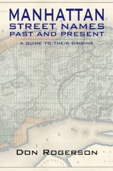 Paperback Manhattan Street Names Past and Present Book