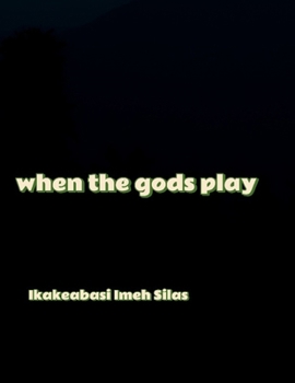 Paperback When the gods play Book