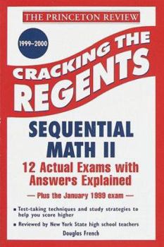 Paperback Princeton Review: Cracking the Regents: Sequential Math II, 1999-2000 Edition Book