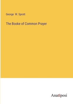 The Booke of Common Prayer