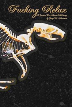 Paperback Fucking Relax: A Journal For Mental Well-being Book